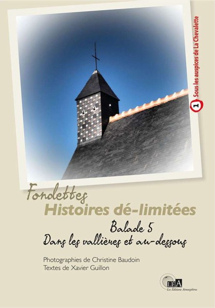 Image de FONDETTES, HISTOIRES DÉ-LIMITÉES / Balade 5 : Dans les vallières et au-dessous